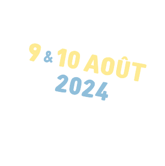 9 & 10 Août 2024